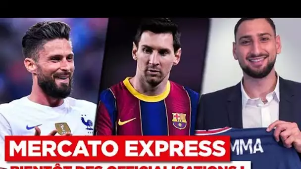 TRANSFERTS : Messi, Giroud, Donnarumma... Les infos Mercato du 15 juillet