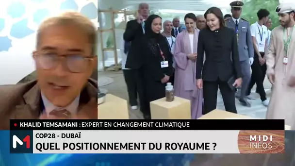 COP28 à Dubaï : quel positionnement du Royaume ? Réponse Khalid Temsamani