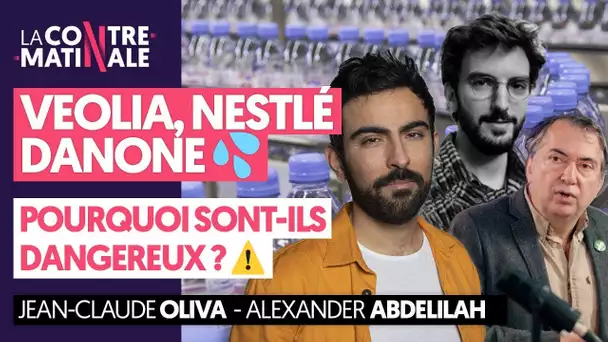 DANONE, NESTLÉ, VEOLIA : POURQUOI CES MULTINATIONALES SONT DANGEREUSES