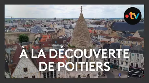 À la découverte de Poitiers / Ici en France - page été