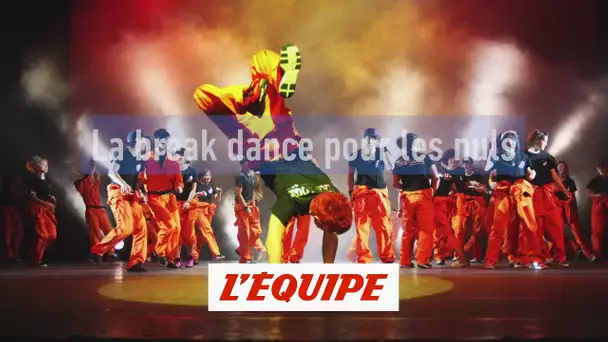 La breakdance pour les nuls - Tous sports - JO 2024