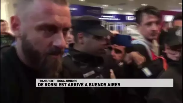 De Rossi est arrivé à Buenos Aires