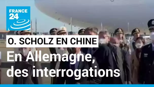 Olaf Scholz en Chine : "Une visite qui suscite beaucoup d'interrogations" en Allemagne • FRANCE 24