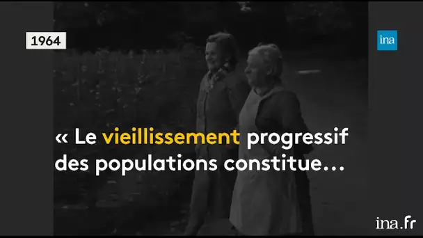 Années 60 : le vieillissement de la France | franceinfo INA