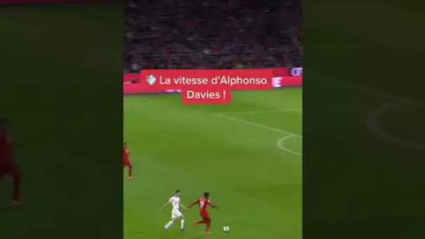 💨 La vitesse d'Alphonso Davies !