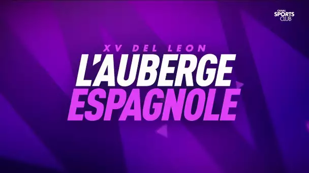 XV del Leon : l'auberge Espagnole