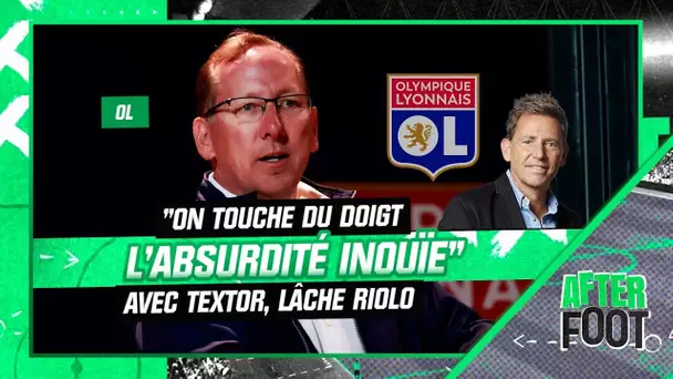 OL : "On touche du doigt l'absurdité inouïe" avec Textor lâche Riolo