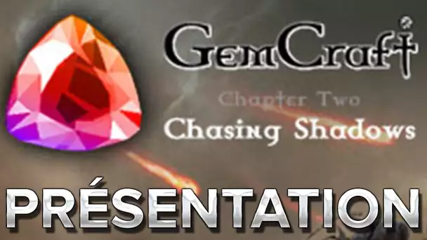 GemCraft : Présentation en 1min21