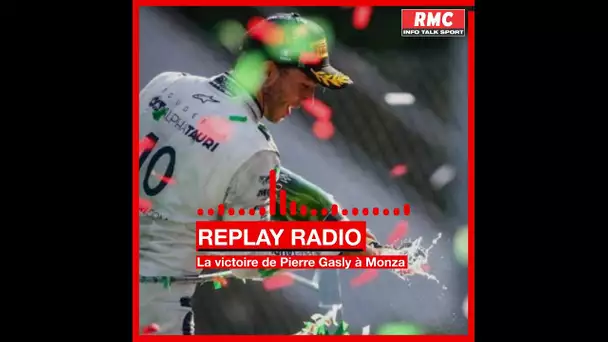 La victoire de Pierre Gasly au grand prix de Monza avec les commentaires RMC