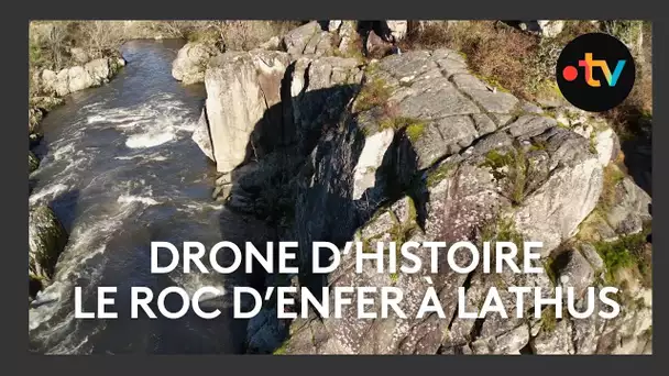 "Drone d'histoire" -  Le Roc d'Enfer à Lathus