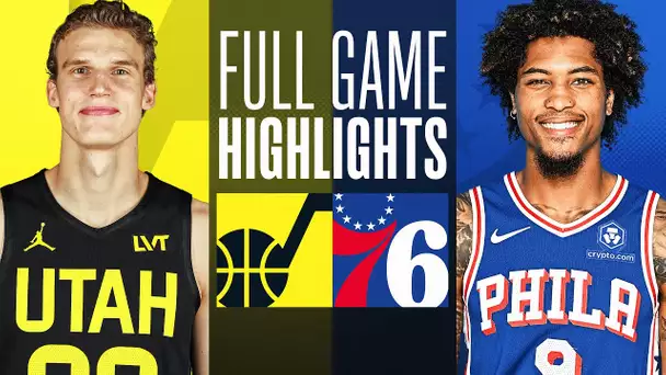 JAZZ at 76ERS | FULL GAME HIGHLIGHTS | January 6, 2024