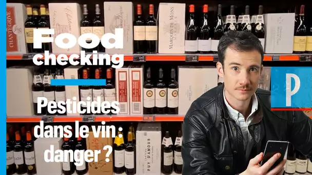 Pesticides dans le vin : attention, danger ?