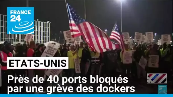 Etats-Unis : près de 40 ports bloqués par une grève des dockers un mois avant la présidentielle