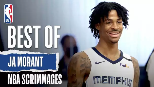 Best Of Ja Morant | NBA Scrimmages