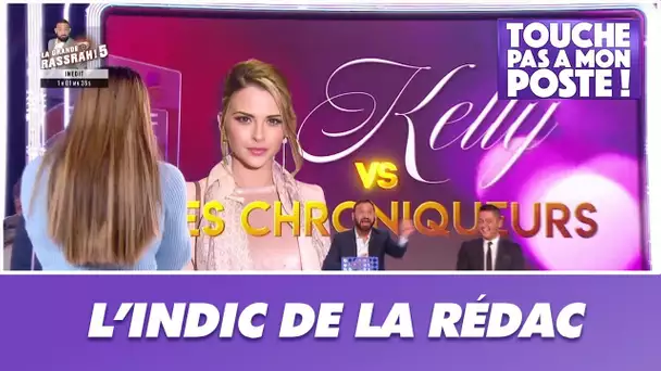 L'indic de la rédac : Kelly vs les chroniqueurs