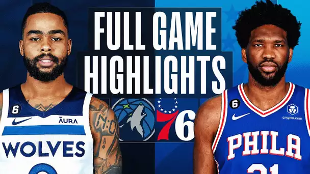 TIMBERWOLVES at 76ERS | NBA FULL GAME HIGHLIGHTS | November 19, 2022