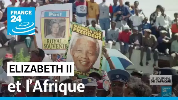 L'importance de l'Afrique dans le règne d'Elizabeth II • FRANCE 24