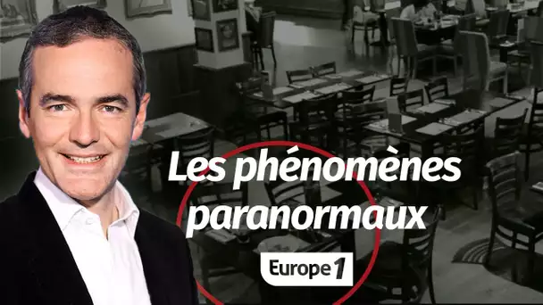 Au cœur de l'Histoire: Les phénomènes paranormaux (Franck Ferrand)