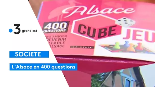 Le Cube Alsace, 400 questions pour tout savoir sur l'Alsace