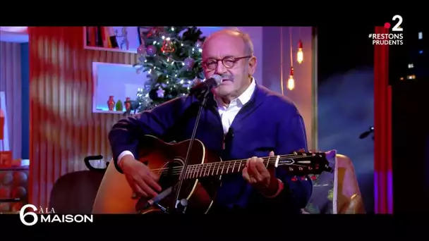 Le live : Louis Chedid “Tout ce qu’on veut dans la vie” - 6 A La Maison - 08/12/2020