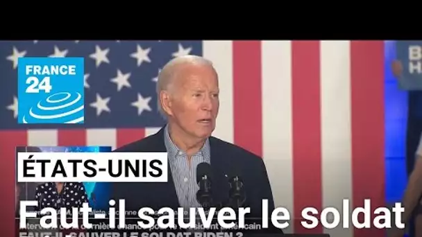 Faut-il sauver le soldat Biden ? • FRANCE 24