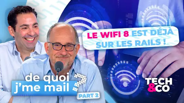 Le WIFI 8 est déjà sur les rails !