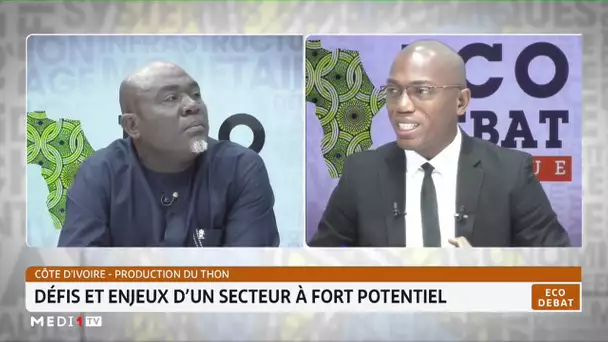 #ÉcoDébat .. Côte d'Ivoire-production de thon: défis et enjeux d'un secteur à fort potentiel