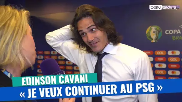 Mercato - Edinson Cavani : "Je veux continuer au PSG"