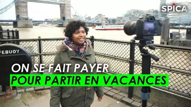 On se fait payer pour partir en vacances