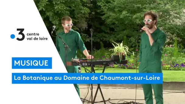 La Botanique au Domaine de Chaumont-sur-Loire (émission spéciale sur France 3)