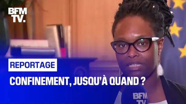 Confinement, jusqu’à quand ?