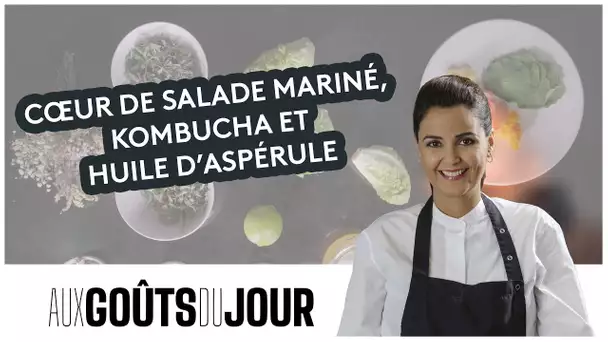 Aux Goûts du Jour : Recette de cœurs de salade mariné, Kombucha et huile d’aspérule