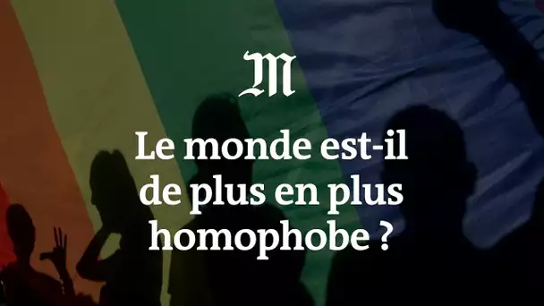 Le monde est-il de plus en plus homophobe ?