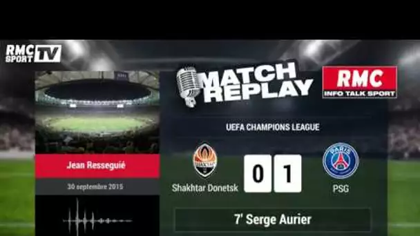 Shakhtar Donetsk-PSG (0-3) : le Goal Replay avec le son de RMC Sport