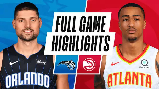 MAGIC at HAWKS | PRESEASON HIGHLIGHTS | December 11, 2020