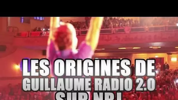 11/07/2011 Naissance de Guillaume Radio 2.0 sur NRJ