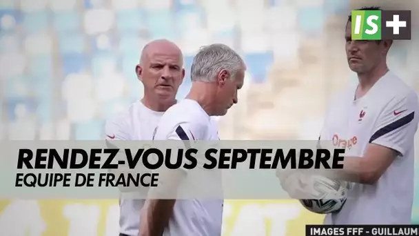 Les Bleus se retrouveront en septembre