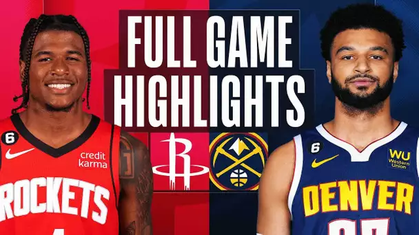 ROCKETS at NUGGETS | NBA FULL GAME HIGHLIGHTS | November 30, 2022