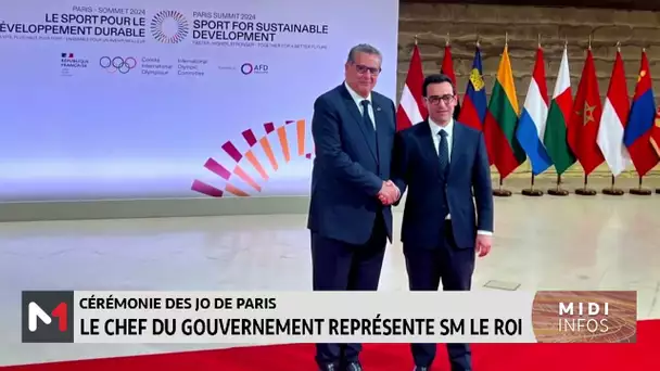 Cérémonie des JO Paris 2024 : Aziz Akhannouch représente SM le Roi Mohammed VI