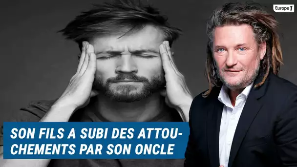 Olivier Delacroix (Libre antenne) - Son fils a subi des attouchements par son propre oncle maternel