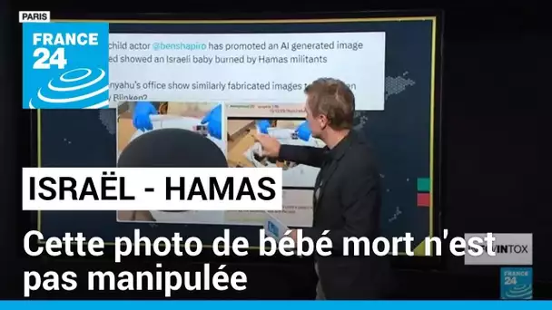 Israël accusé d'avoir partagé une photo manipulée d'un bébé mort • FRANCE 24