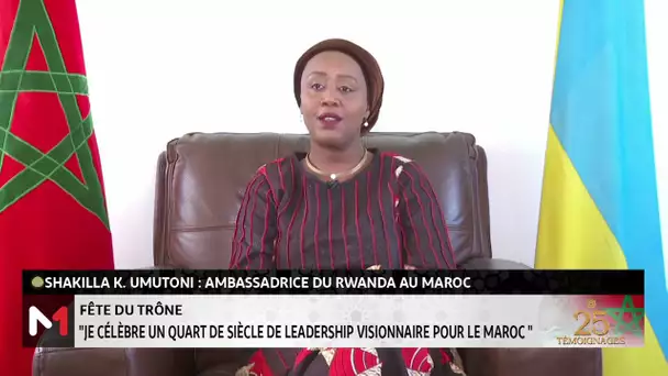 Shakilla K. Umutoni : Un quart de siècle de leadership visionnaire pour le Maroc