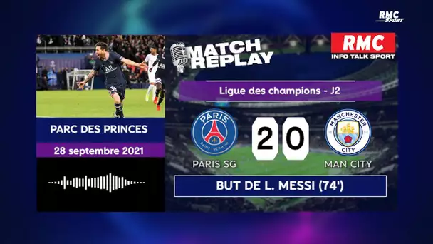 PSG 2-0 Manchester City : Le goal replay avec les commentaires RMC