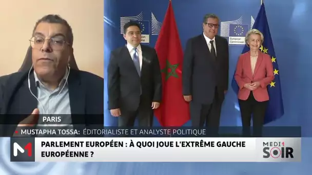 Parlement européen: à quoi joue l´extrême gauche européenne ? Lecture de Mustapha Tossa