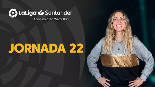 La Previa con Paola ‘La Wera‘ Kuri: Jornada 22