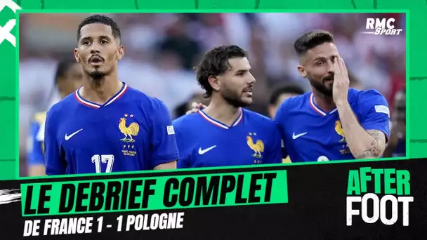 France 1-1 Pologne : Le debrief complet de l'After