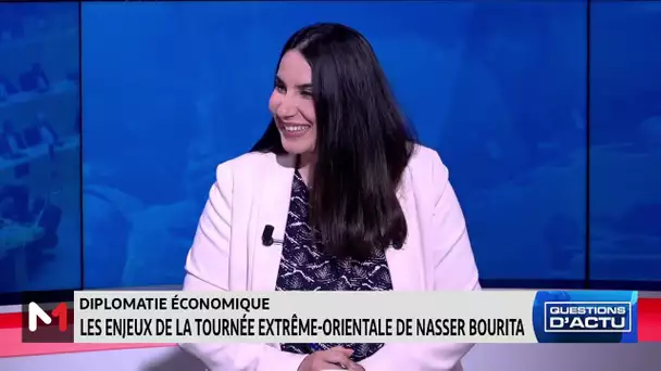 #QuestionsDactu..  Zoom sur la tournée de Bourita en Asie de l'est