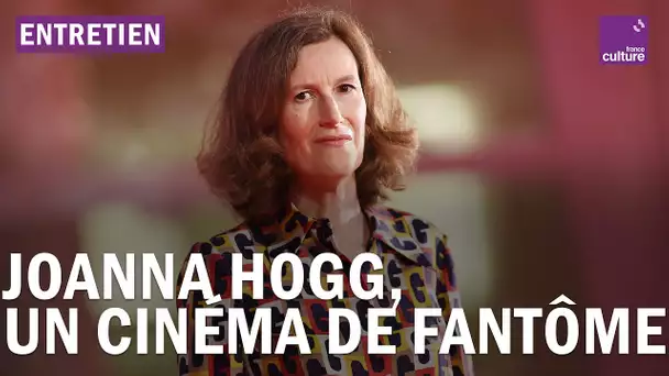 Joanna Hogg, un cinéma de fantômes et de souvenirs