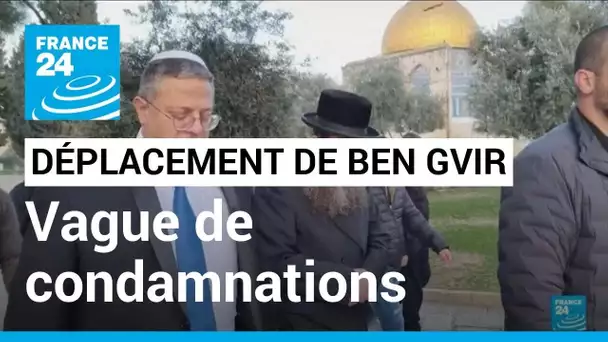 Vague de condamnations après le déplacement d'Itamar Ben Gvir sur l'esplanade des Mosquées