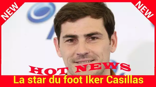 La star du foot Iker Casillas victime d'un infarctus sur le terrain et opéré d'urgence